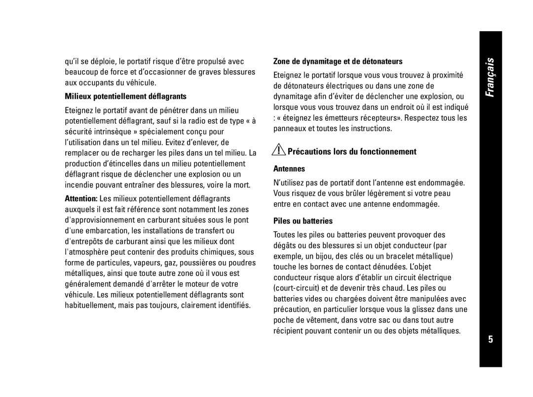 Motorola CLS446 Précautions lors du fonctionnement, Milieux potentiellement déflagrants, Antennes, Piles ou batteries 