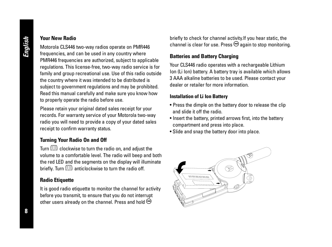 Motorola PMR446, CLS446 Your New Radio, Turning Your Radio On and Off, Radio Etiquette, Batteries and Battery Charging 