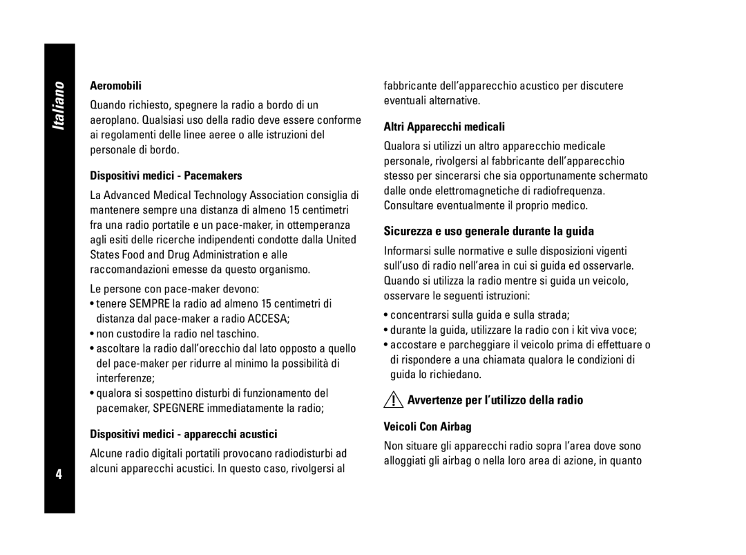 Motorola PMR446, CLS446 specifications Sicurezza e uso generale durante la guida, Avvertenze per l’utilizzo della radio 