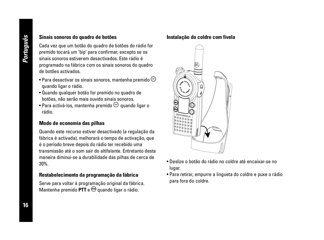 Motorola PMR446, CLS446 Sinais sonoros do quadro de botões, Modo de economia das pilhas, Instalação do coldre com fivela 