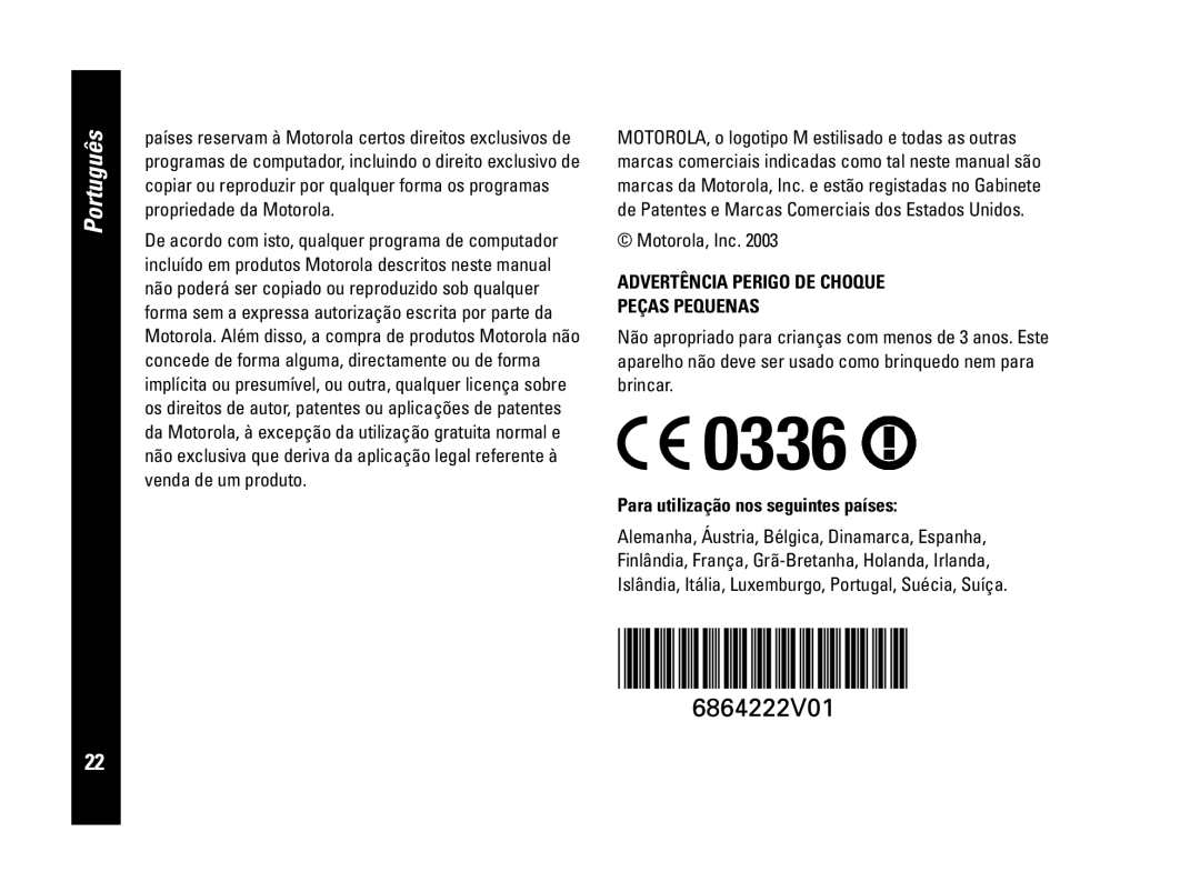Motorola PMR446, CLS446 Advertência Perigo De Choque Peças Pequenas, Para utilização nos seguintes países, 0336, Português 