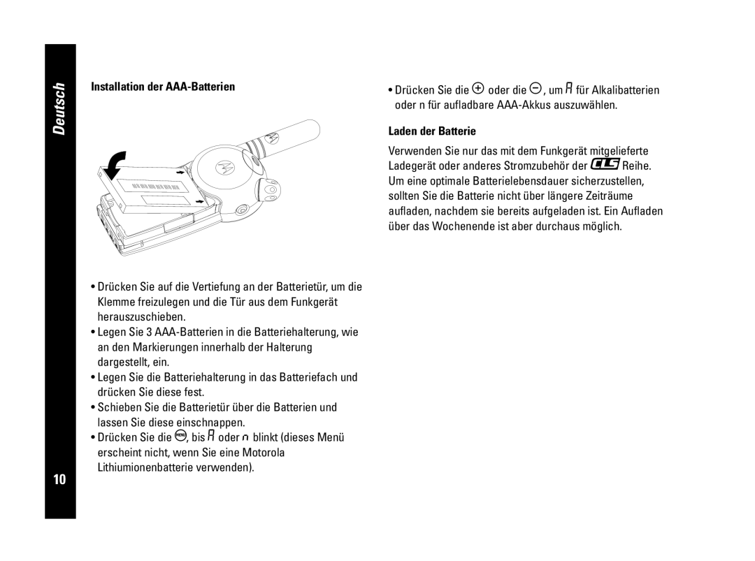 Motorola PMR446, CLS446 specifications Installation der AAA-Batterien, Laden der Batterie, Deutsch 