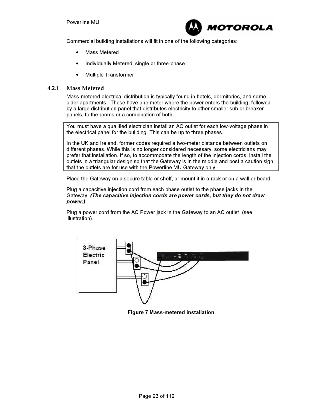 Motorola Powerline MU manual Mass Metered, Mass-metered installation 