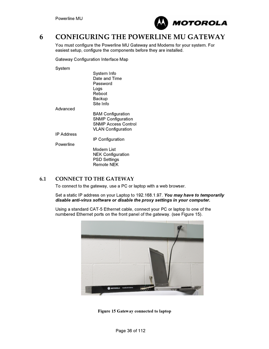 Motorola manual Configuring the Powerline MU Gateway, Connect to the Gateway 