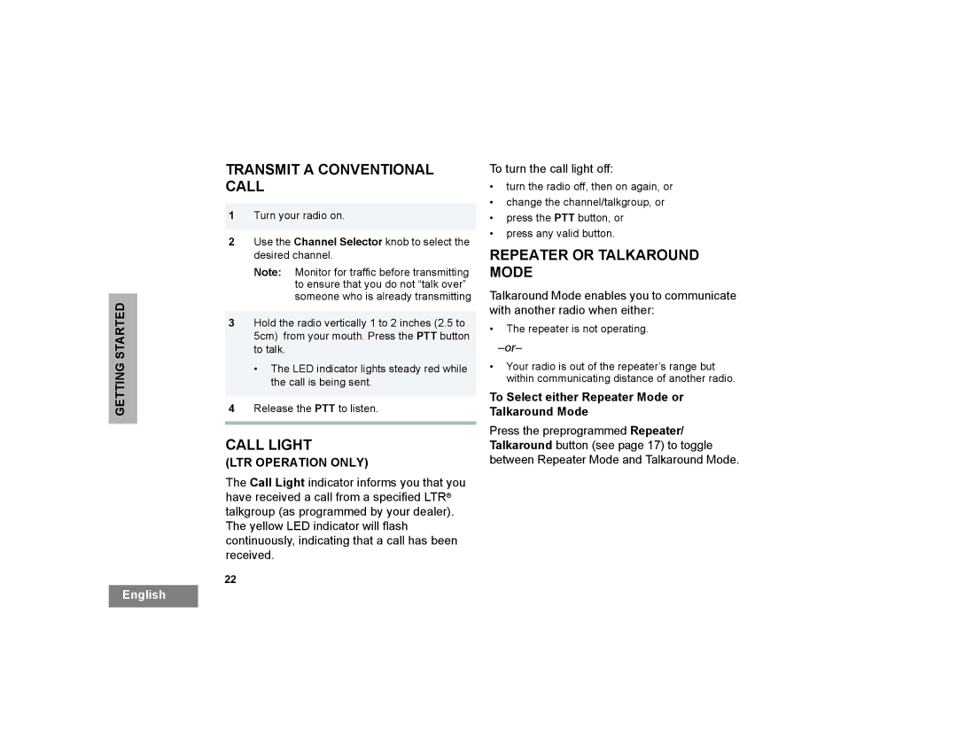 Motorola PR400 manual Transmit a Conventional Call, Call Light, Repeater or Talkaround Mode, LTR Operation only 