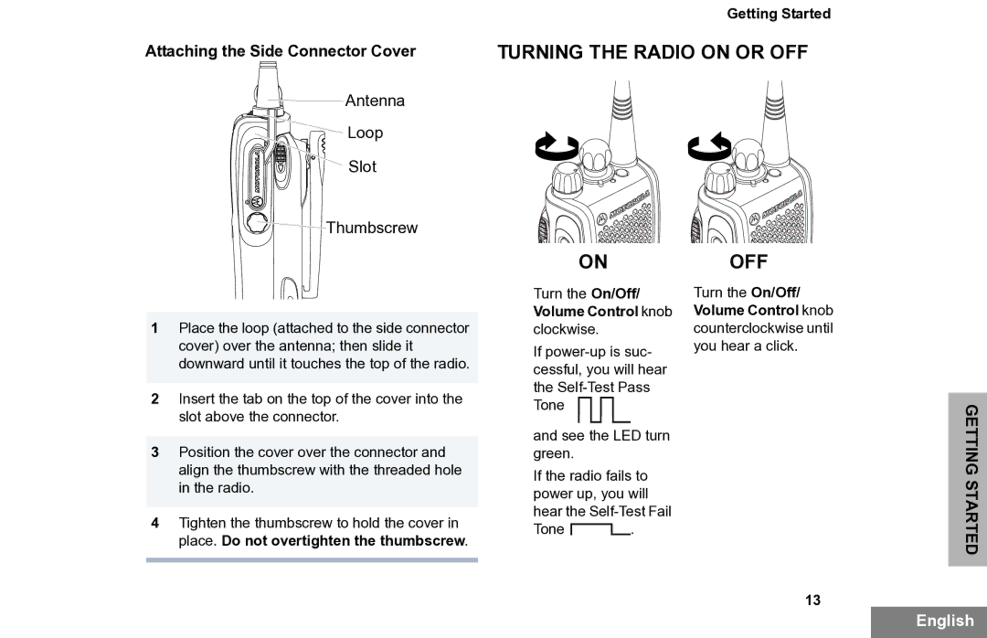 Motorola PR860 manual Turning the Radio on or OFF Onoff, Attaching the Side Connector Cover 