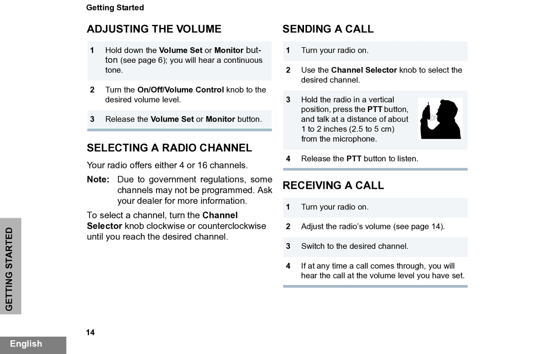 Motorola PR860 manual Adjusting the Volume, Selecting a Radio Channel, Sending a Call, Receiving a Call 