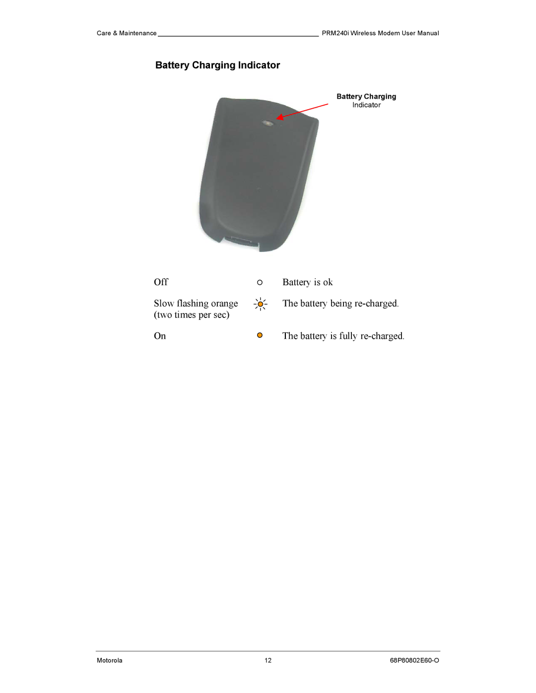 Motorola PRM240 i user manual Battery Charging Indicator 