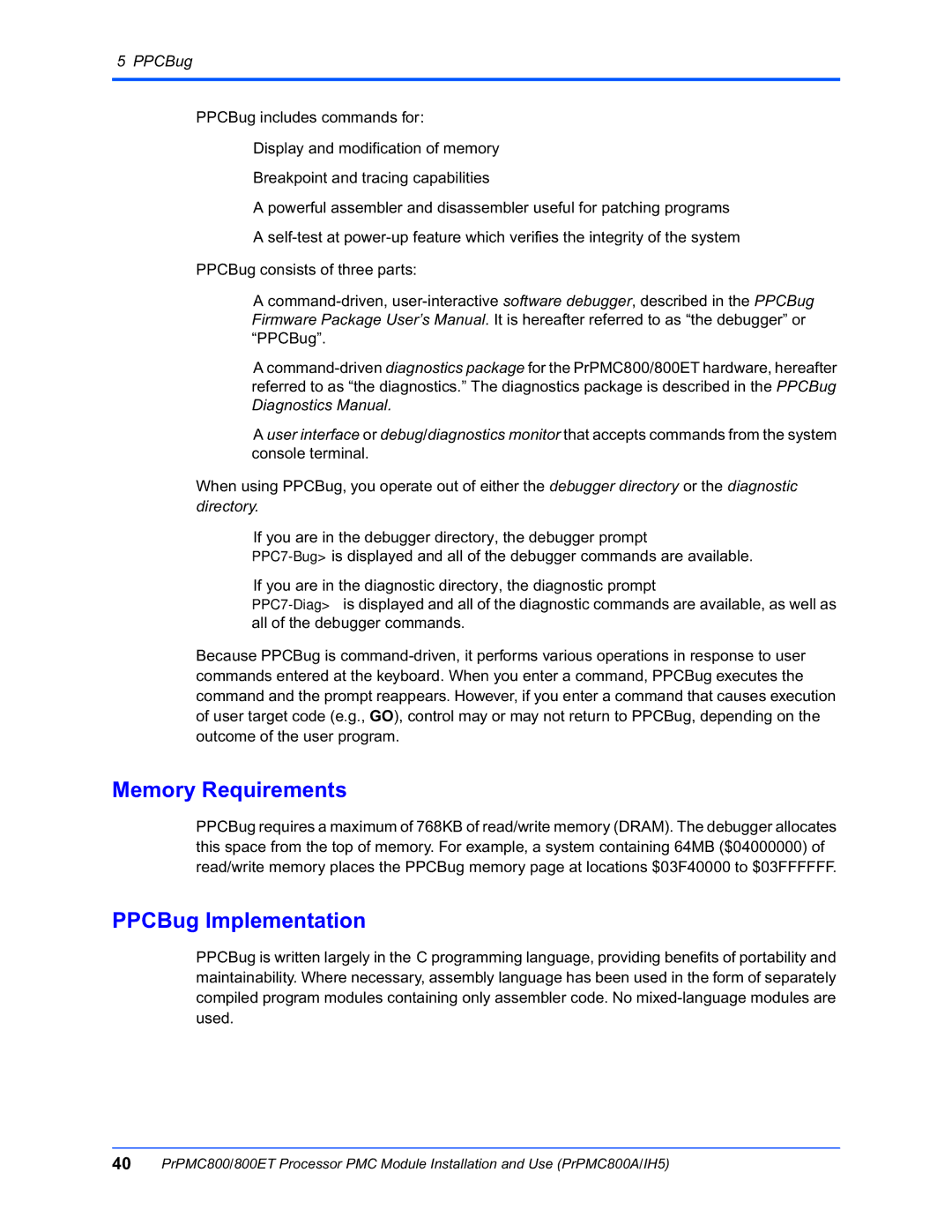 Motorola PRPMC800A/IH5, PrPMC800/800ET Processor PMC Module manual Memory Requirements, PPCBug Implementation 