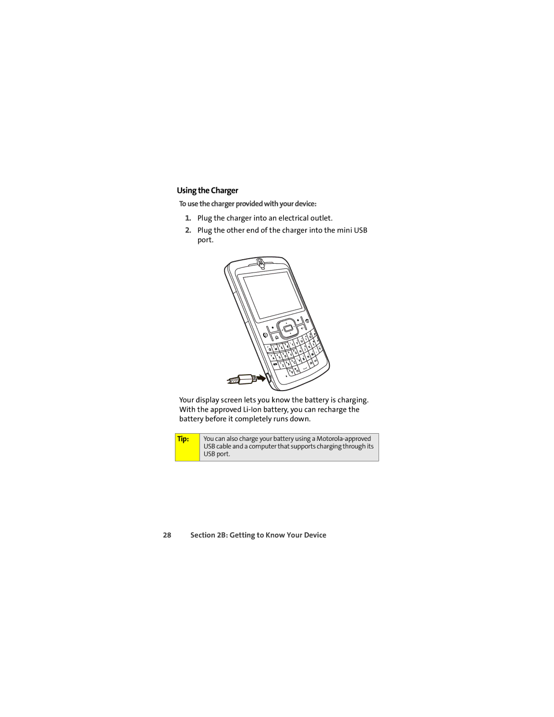 Motorola Q 9c manual Using the Charger, To use the charger provided with your device, Tip 