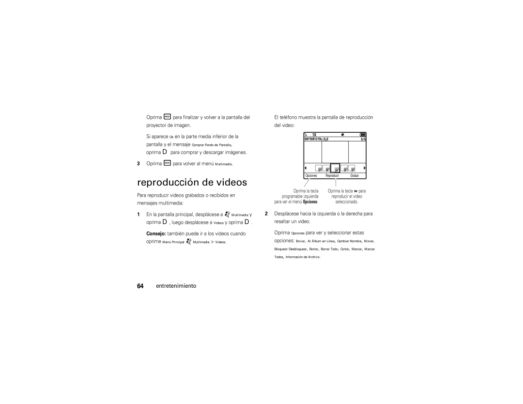 Motorola QA30 manual Reproducción de videos, Oprima Òpara volver al menú Multimedia 