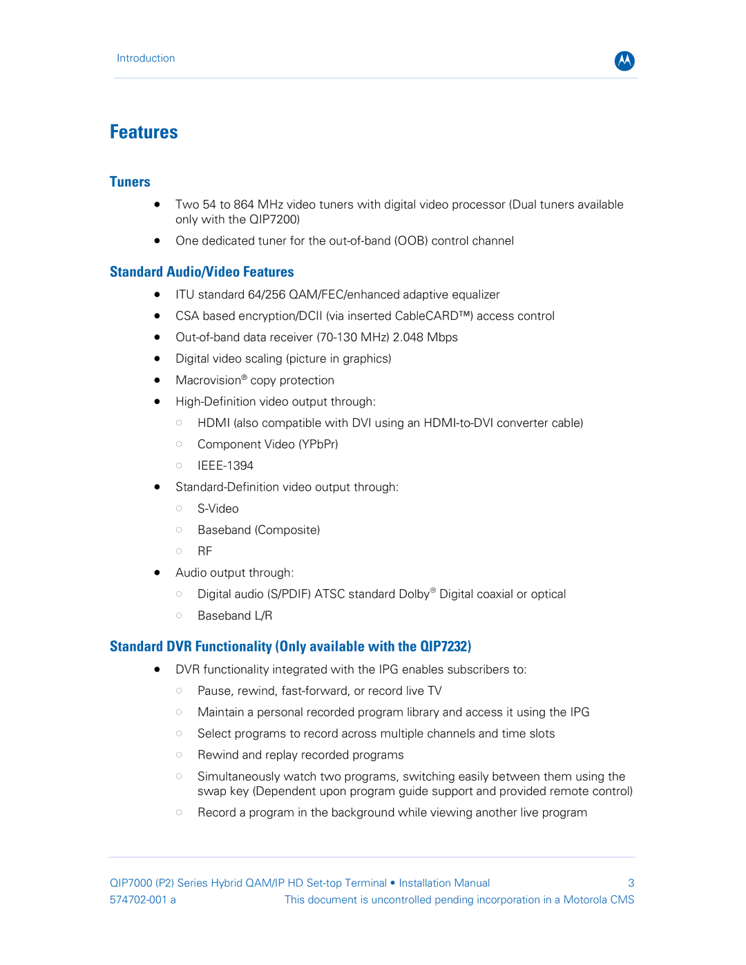 Motorola QIP7000 installation manual Features, Tuners 