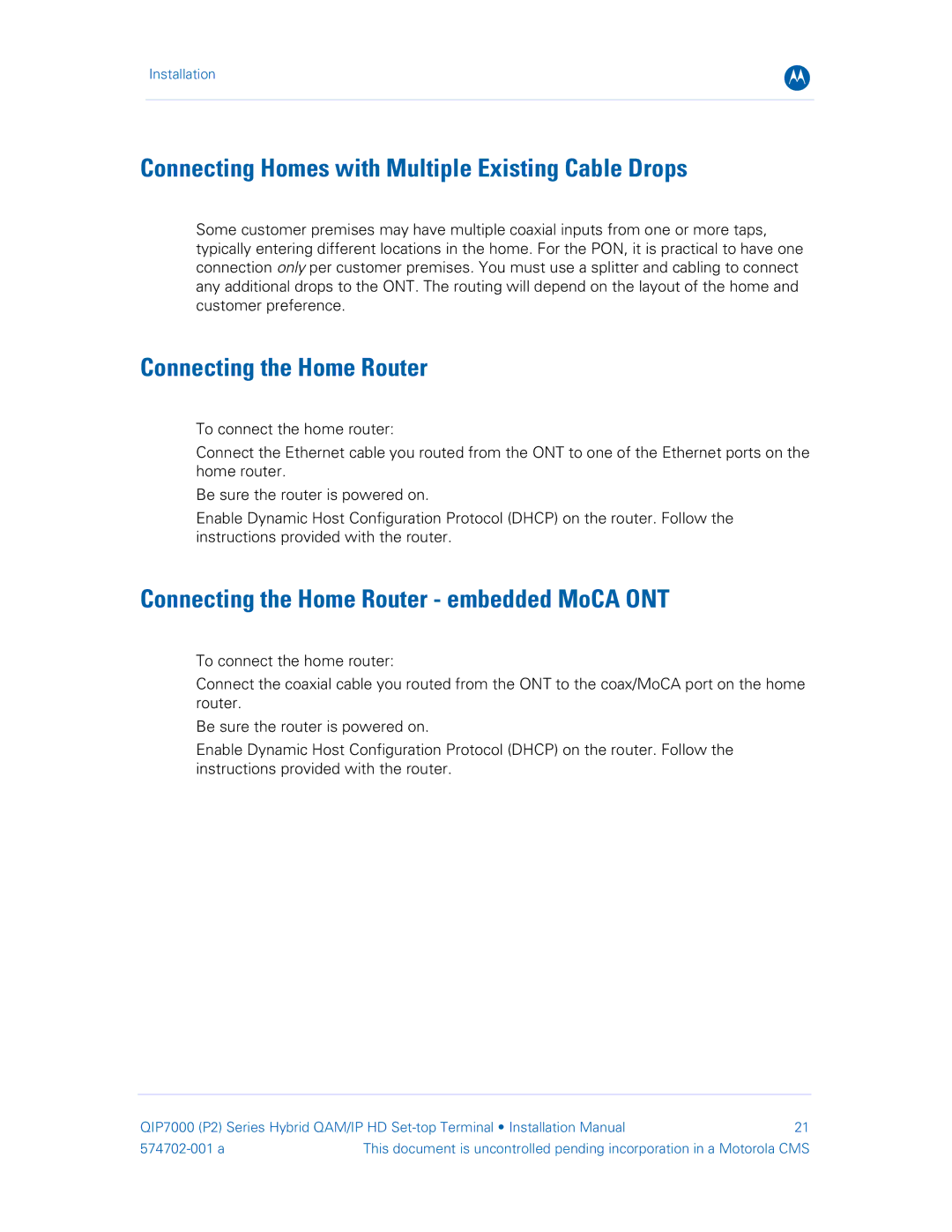 Motorola QIP7000 installation manual Connecting Homes with Multiple Existing Cable Drops, Connecting the Home Router 