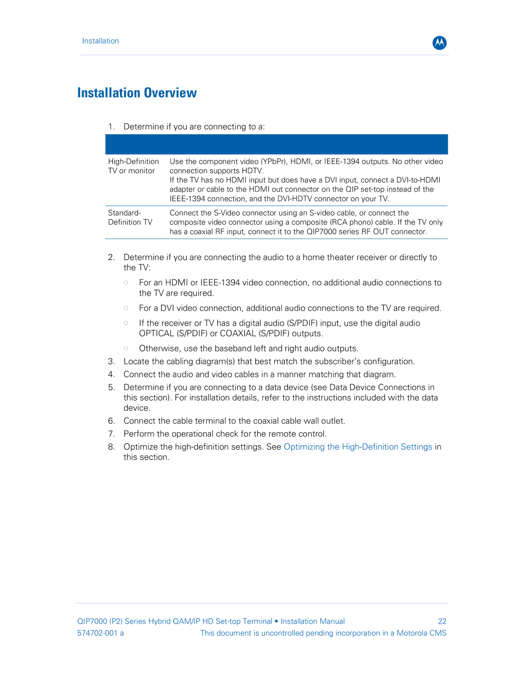 Motorola QIP7000 installation manual Installation Overview, Determine if you are connecting to a 