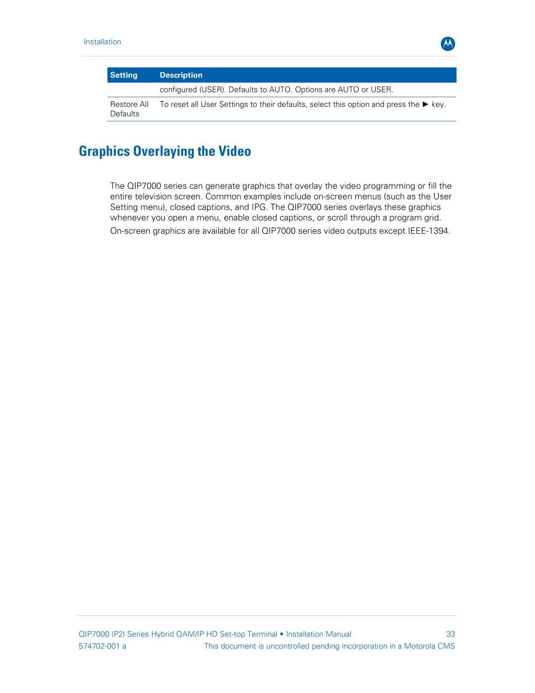 Motorola QIP7000 installation manual Graphics Overlaying the Video 
