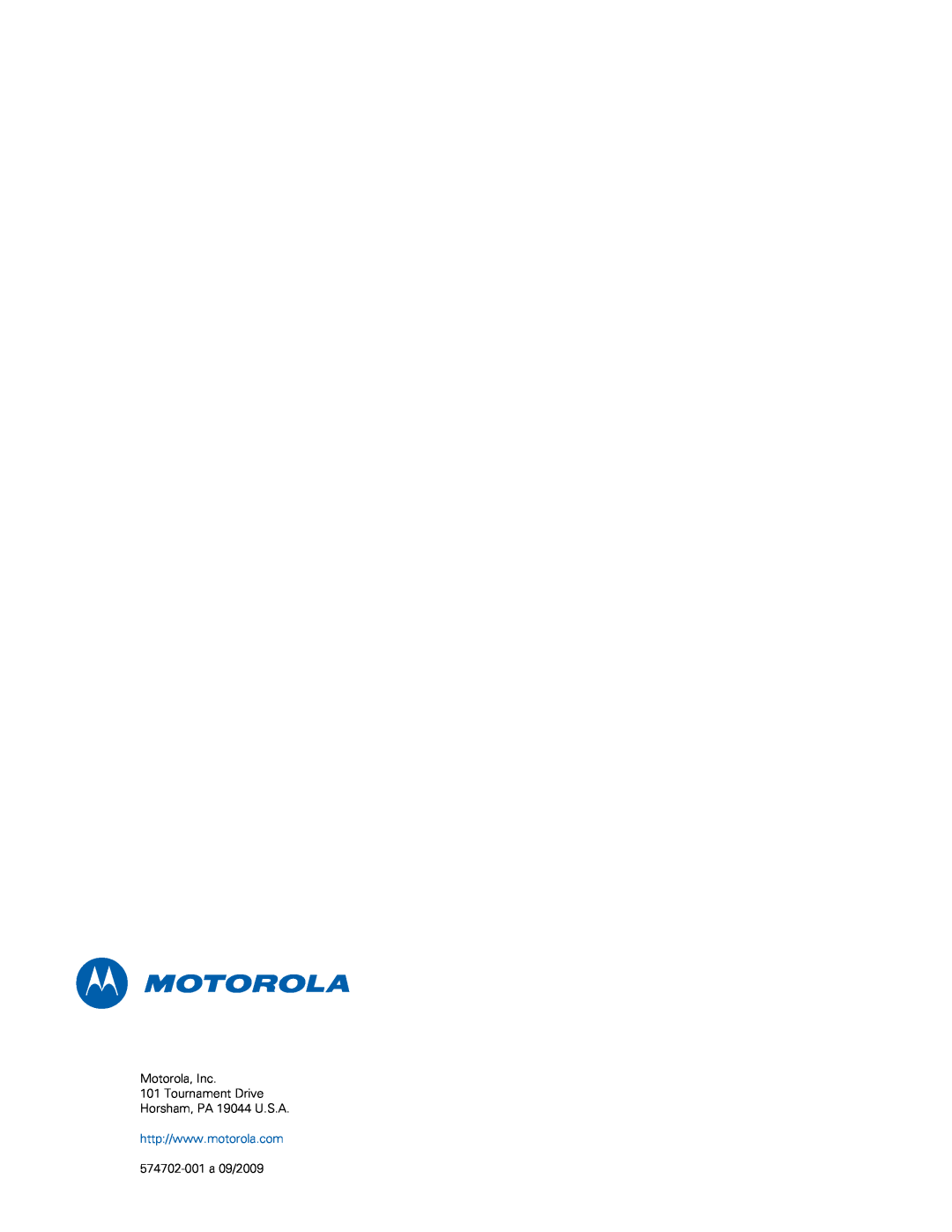 Motorola QIP7000 installation manual Motorola, Inc 101 Tournament Drive Horsham, PA 19044 U.S.A, 574702-001 a 09/2009 
