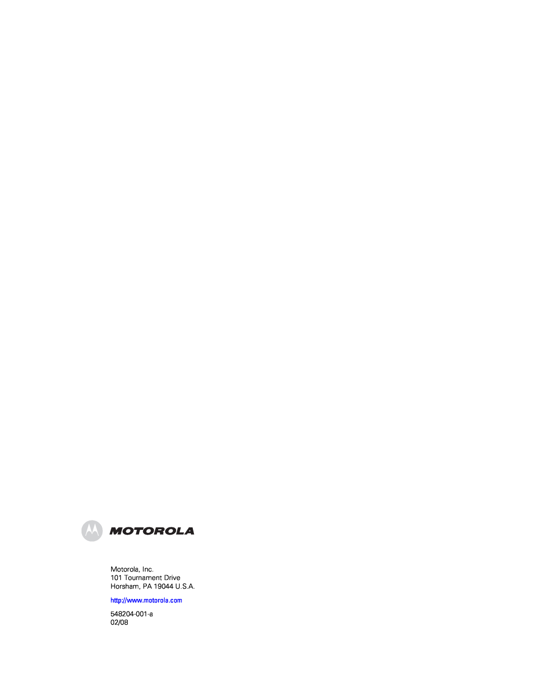 Motorola QIP7100 operation manual Motorola, Inc 101 Tournament Drive Horsham, PA 19044 U.S.A, 548204-001-a 02/08 
