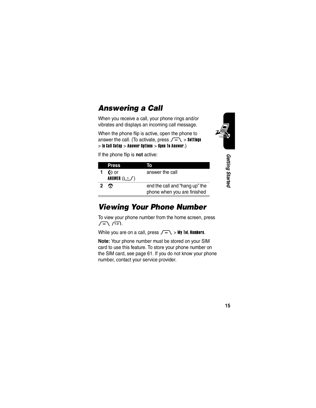 Motorola 210004, RAZRV3PNKATTREF manual Answering a Call, Viewing Your Phone Number, Nor Answer the call 