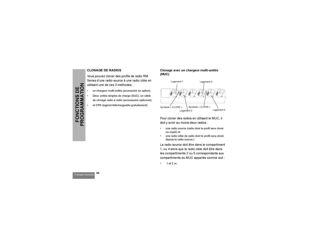 Motorola RMM2050 manual Clonage DE Radios, Clonage avec un chargeur multi-unités MUC 