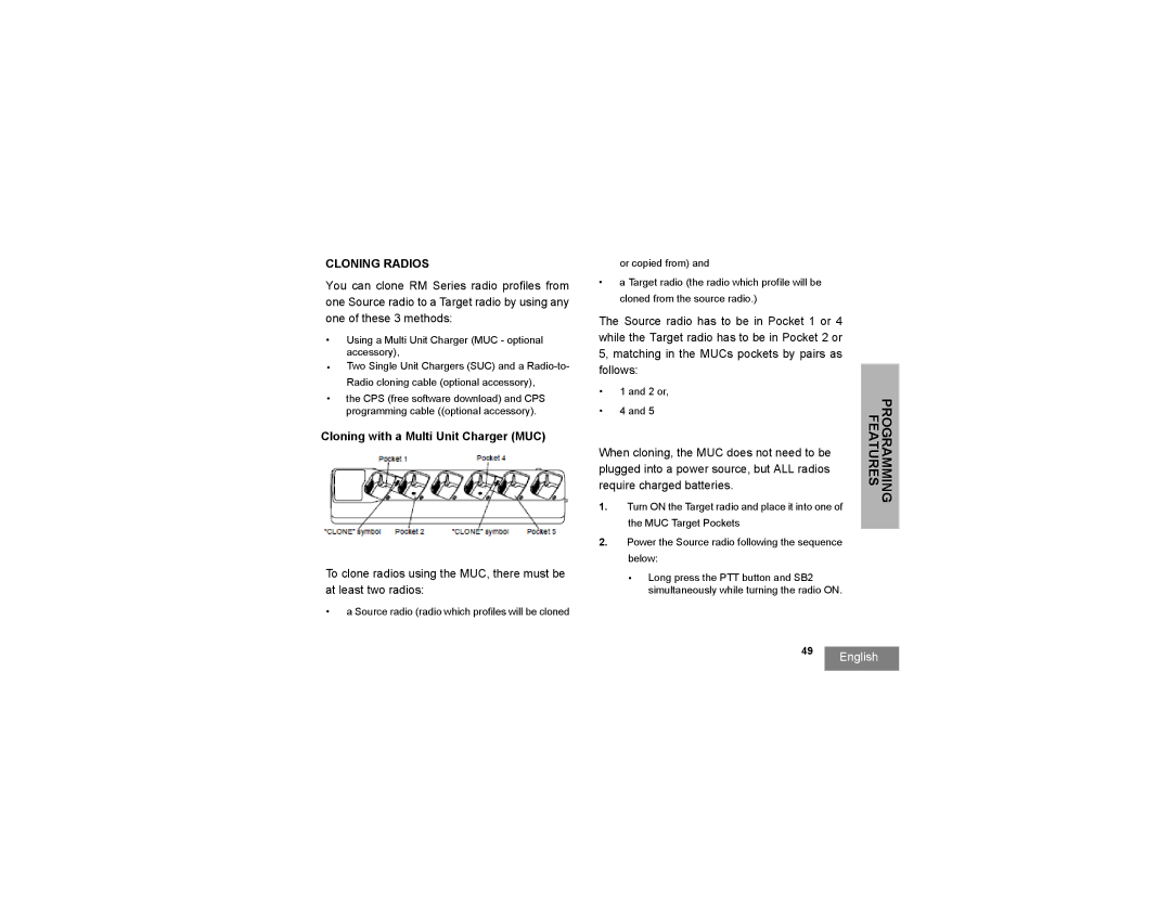 Motorola RMU2040 manual Cloning Radios, Cloning with a Multi Unit Charger MUC 