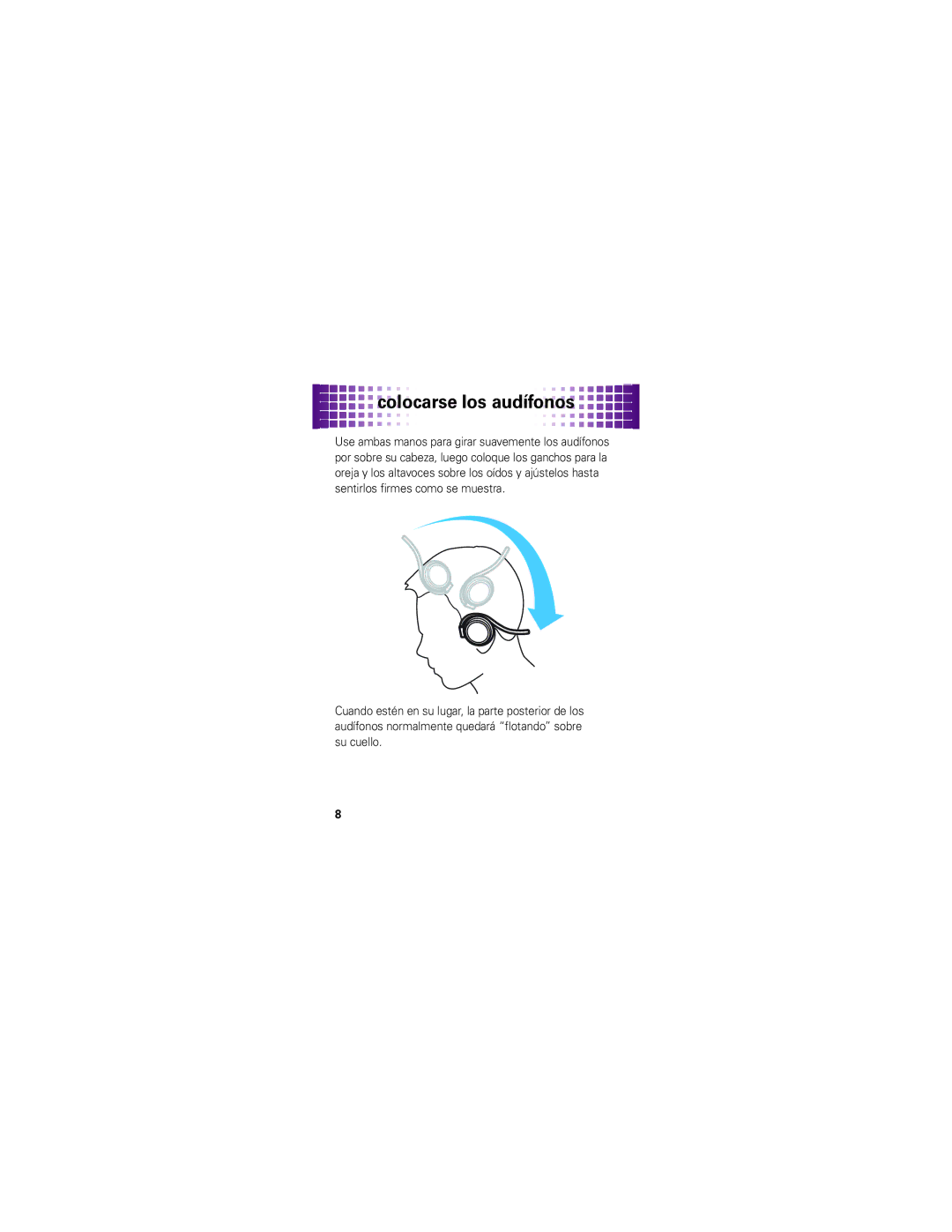 Motorola S305 manual Colocarse los audífonos 