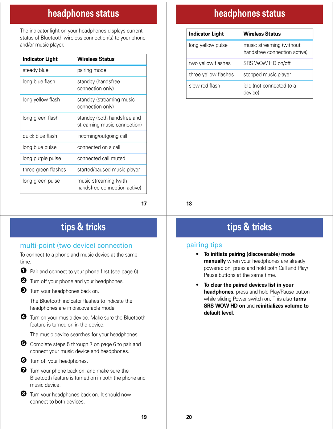 Motorola S7-HD quick start Headphones status, Tips & tricks, Multi-point two device connection Pairing tips 