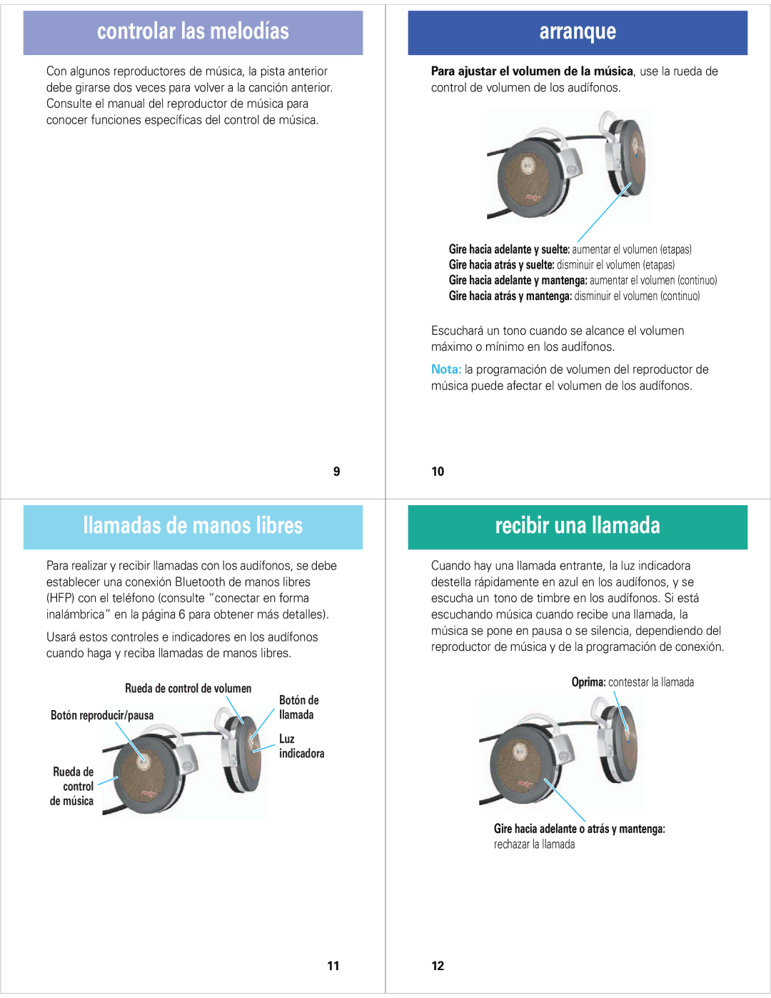 Motorola S7-HD Controlar las melodías Arranque, Recibir una llamada, Cuando hay una llamada entrante, la luz indicadora 