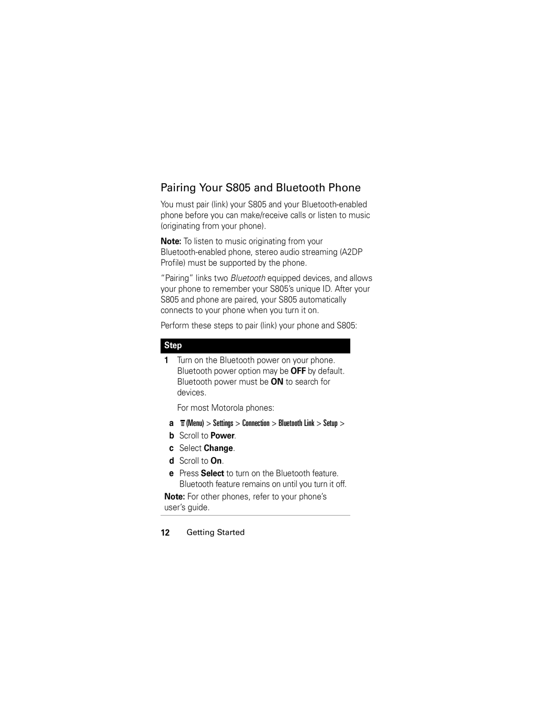 Motorola manual Pairing Your S805 and Bluetooth Phone, Perform these steps to pair link your phone and S805 