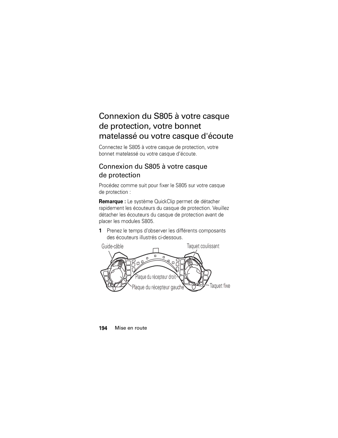 Motorola manual Connexion du S805 à votre casque de protection, Guide-câble 