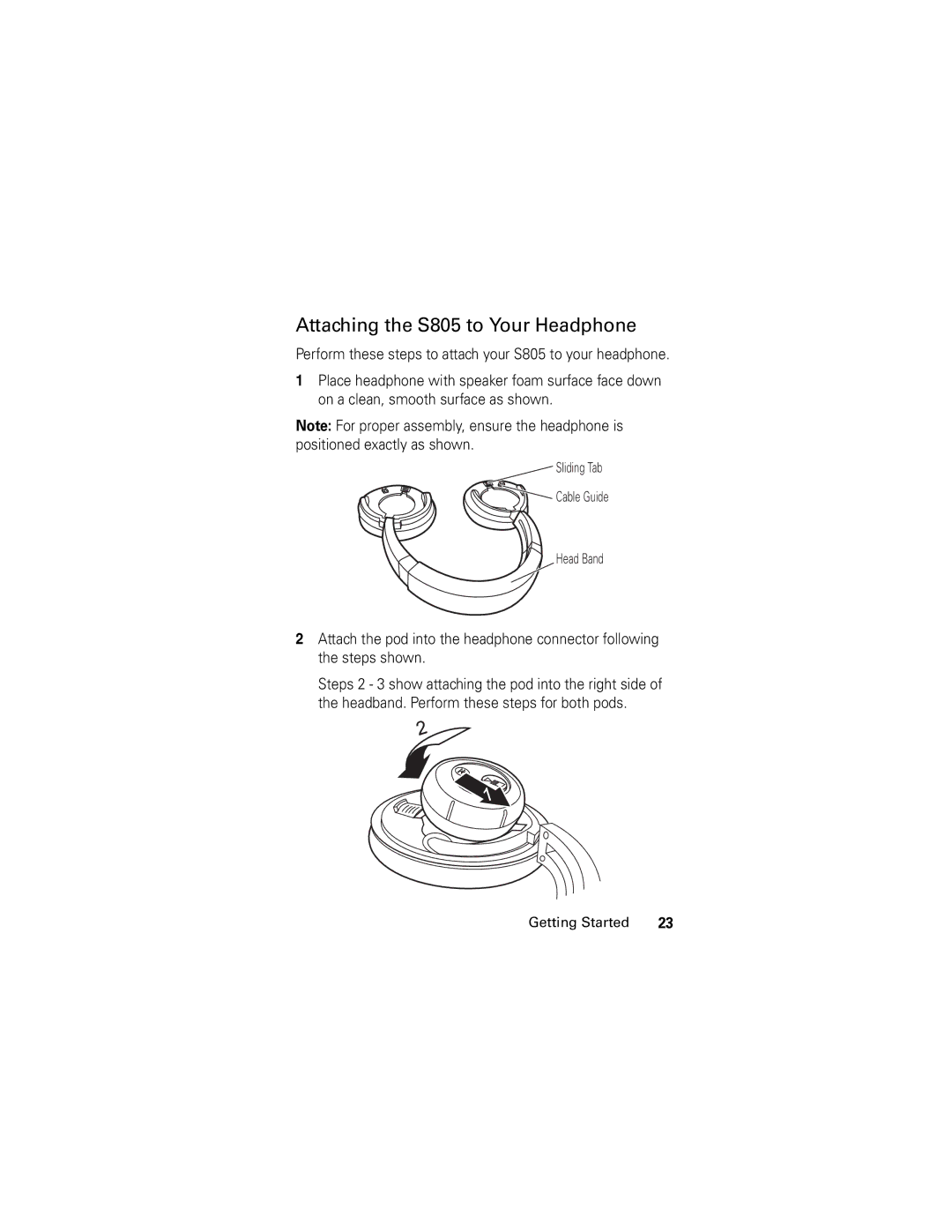 Motorola manual Attaching the S805 to Your Headphone 