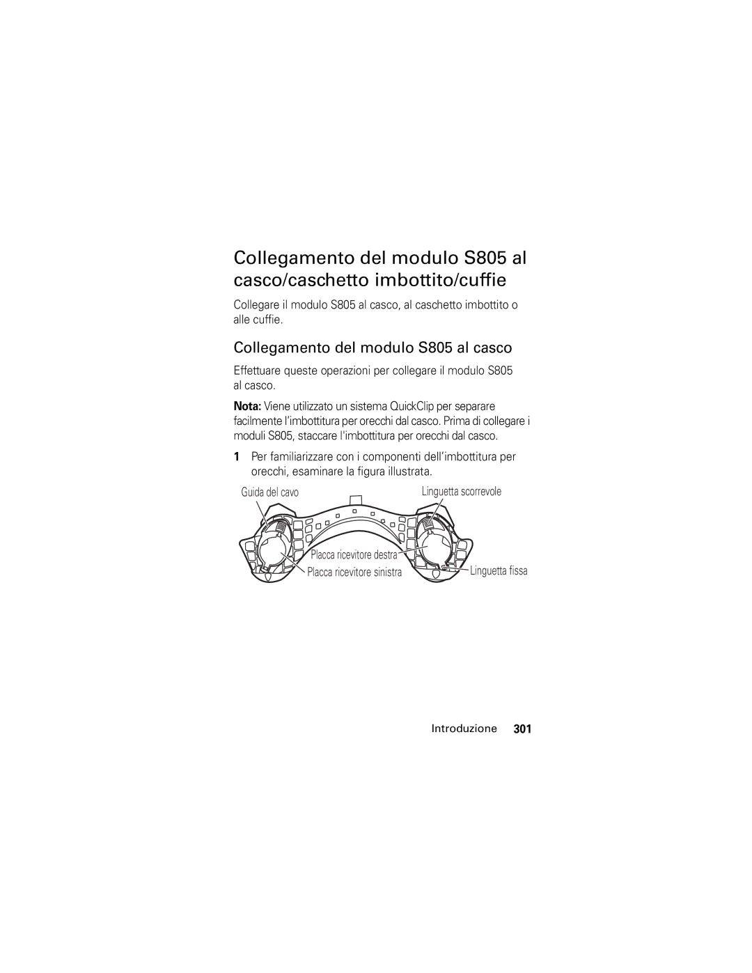 Motorola manual Collegamento del modulo S805 al casco, Guida del cavo, Linguetta scorrevole 