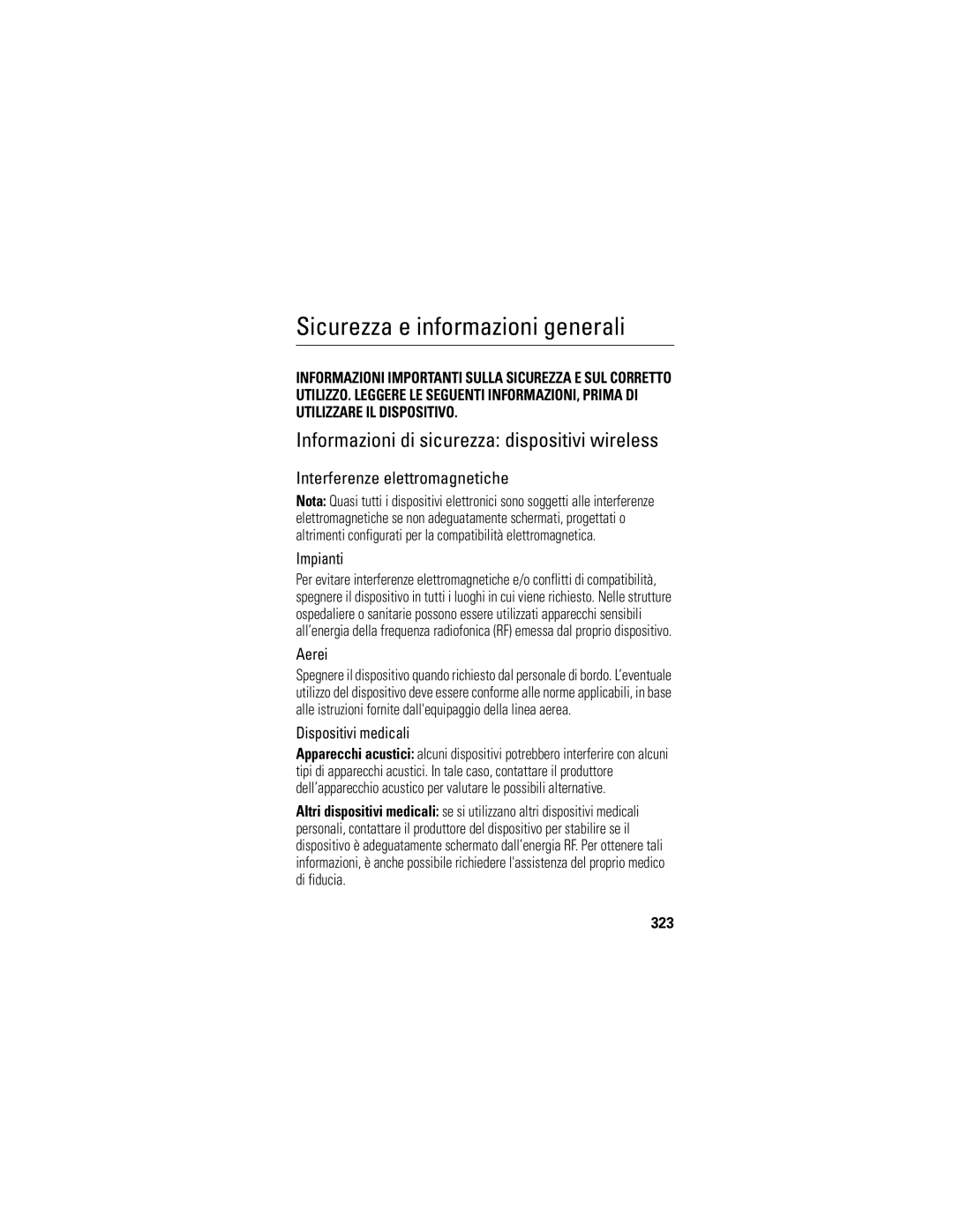 Motorola S805 manual Sicurezza e informazioni generali, Informazioni di sicurezza dispositivi wireless 