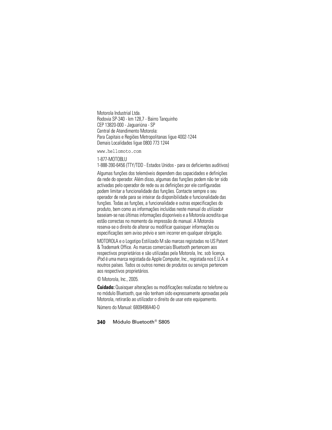 Motorola S805 manual Central de Atendimento Motorola, Número do Manual 6809498A40-O 