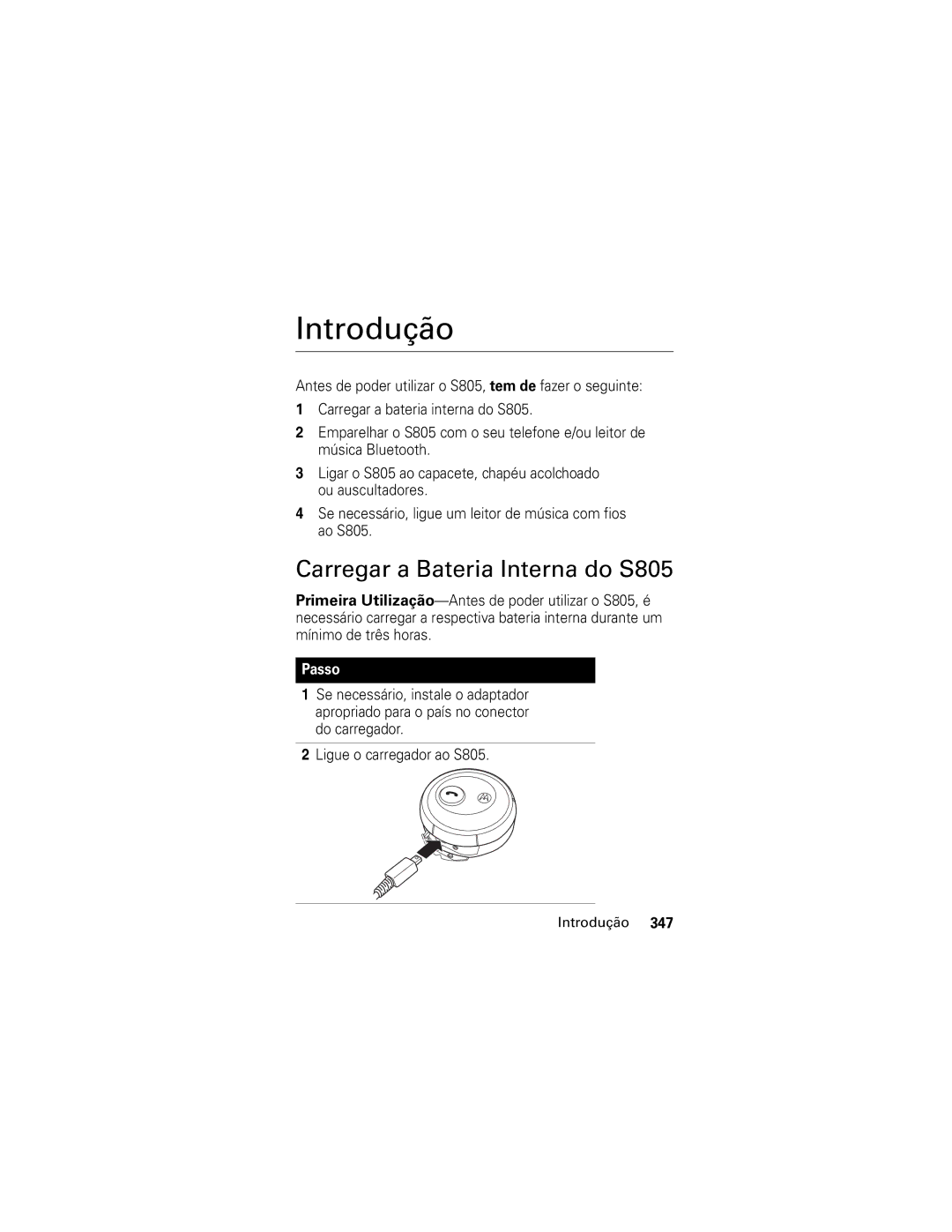 Motorola manual Introdução, Carregar a Bateria Interna do S805, Passo 