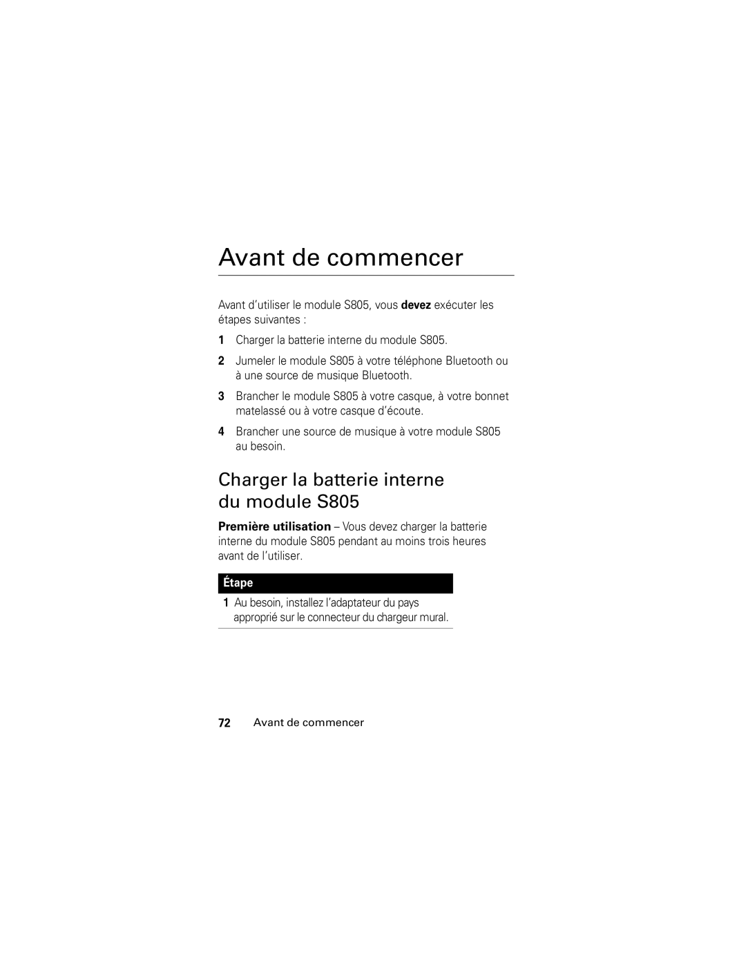 Motorola manual Avant de commencer, Charger la batterie interne du module S805, Étape 