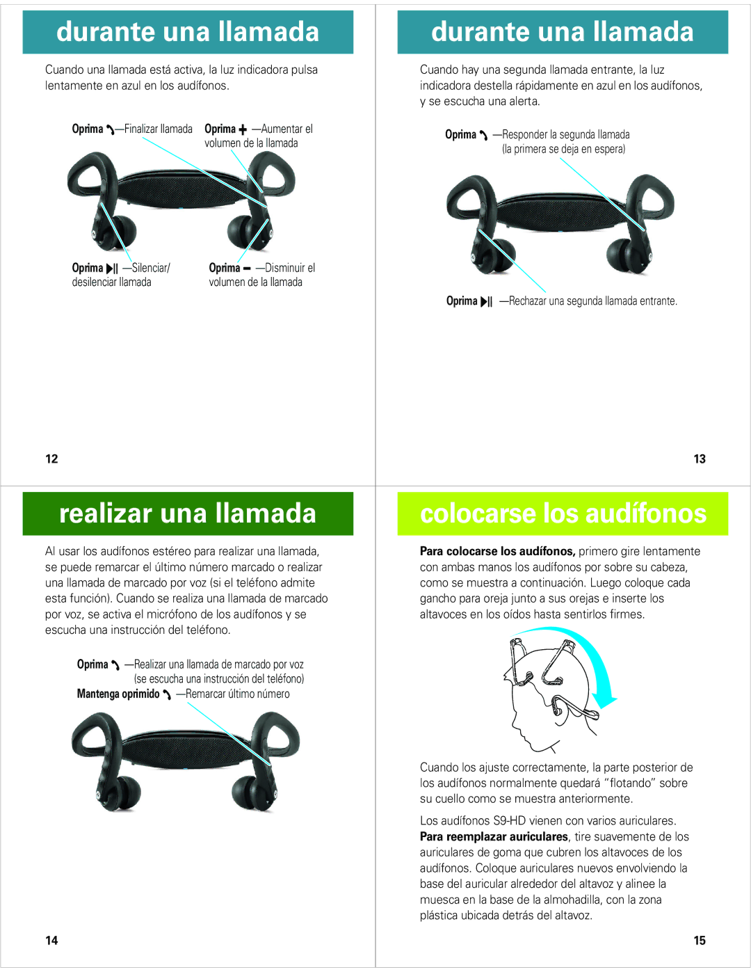 Motorola S9-HD quick start Durante una llamada, Realizar una llamada 