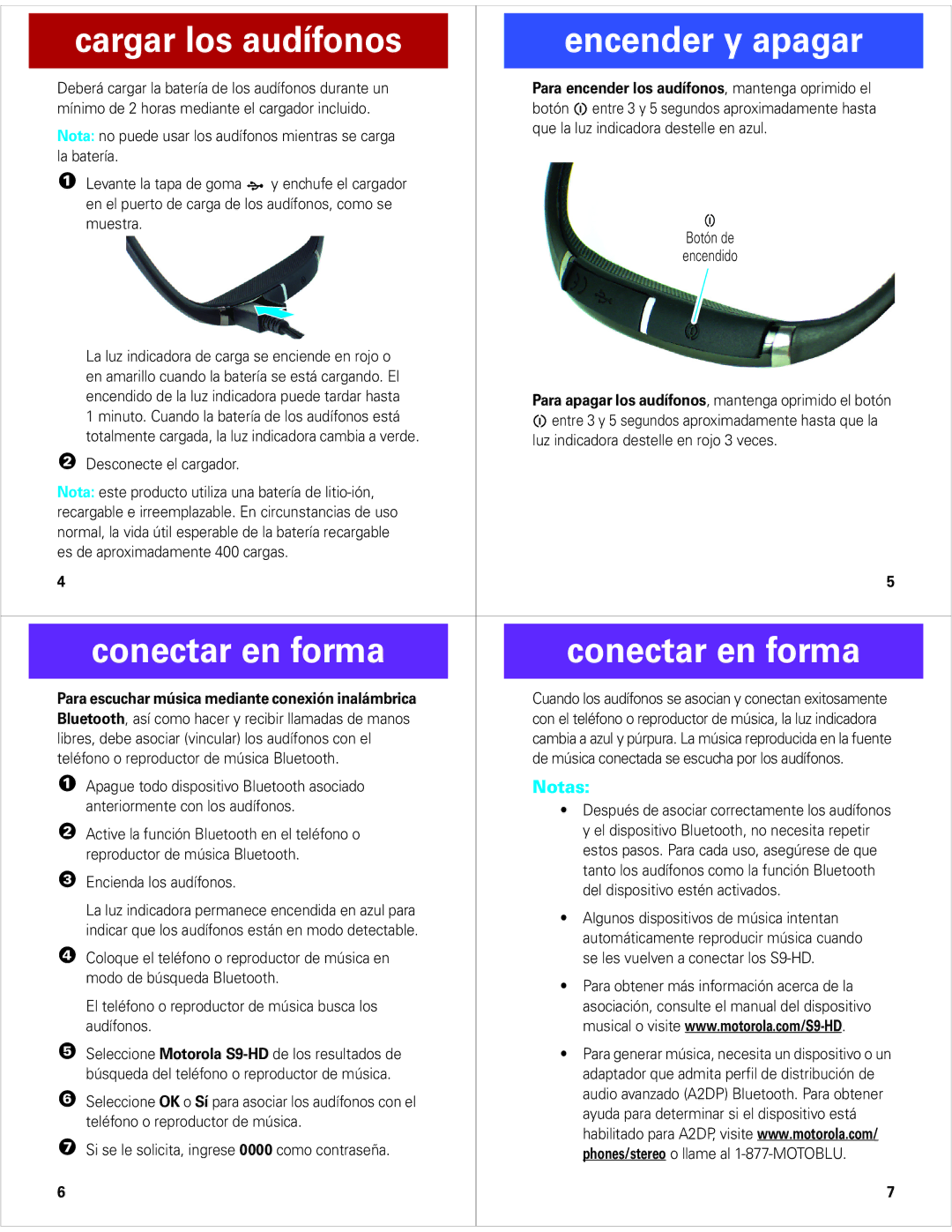 Motorola S9-HD quick start Cargar los audífonos Encender y apagar, Conectar en forma 