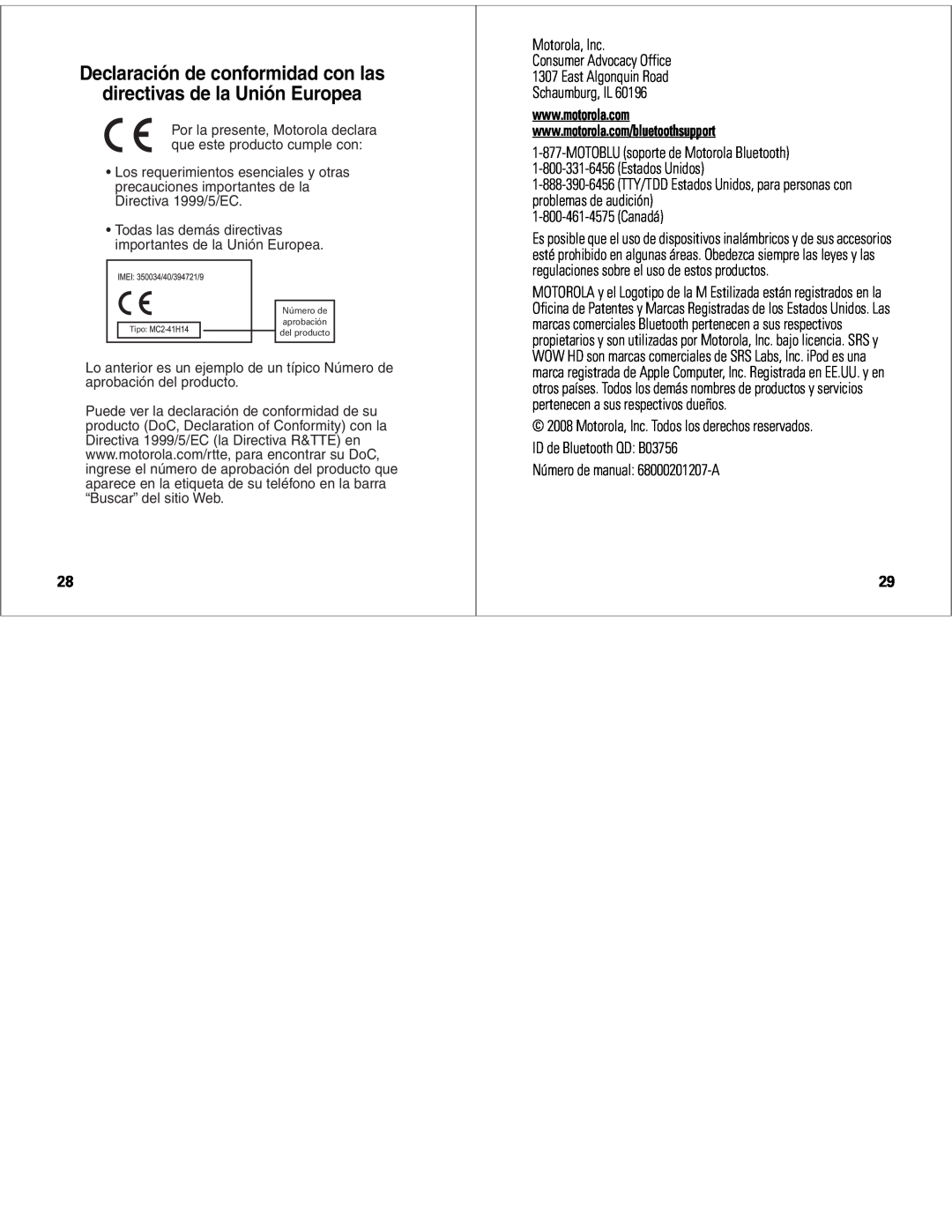 Motorola S9-HD Declaración de conformidad con las, directivas de la Unión Europea, Motorola, Inc Consumer Advocacy Office 
