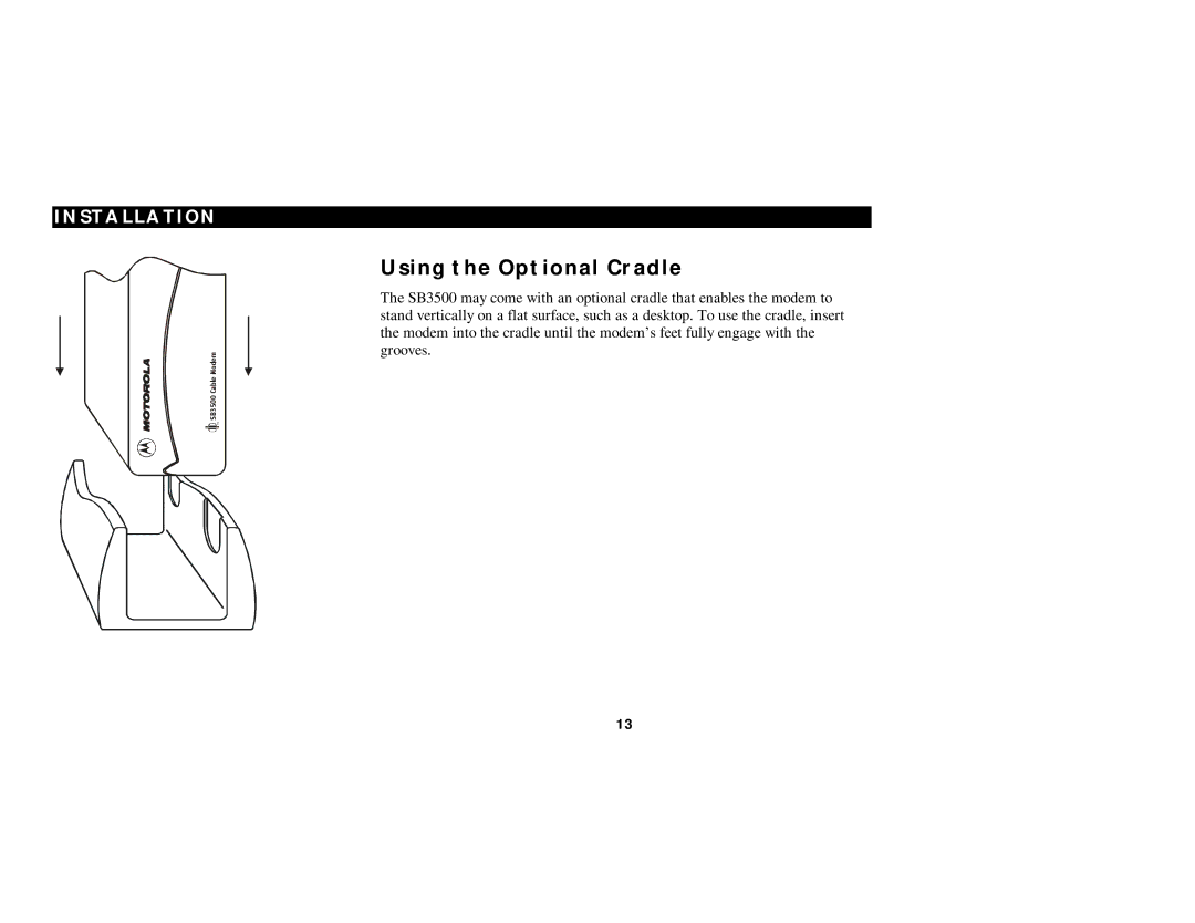 Motorola SB3500 manual Using the Optional Cradle 