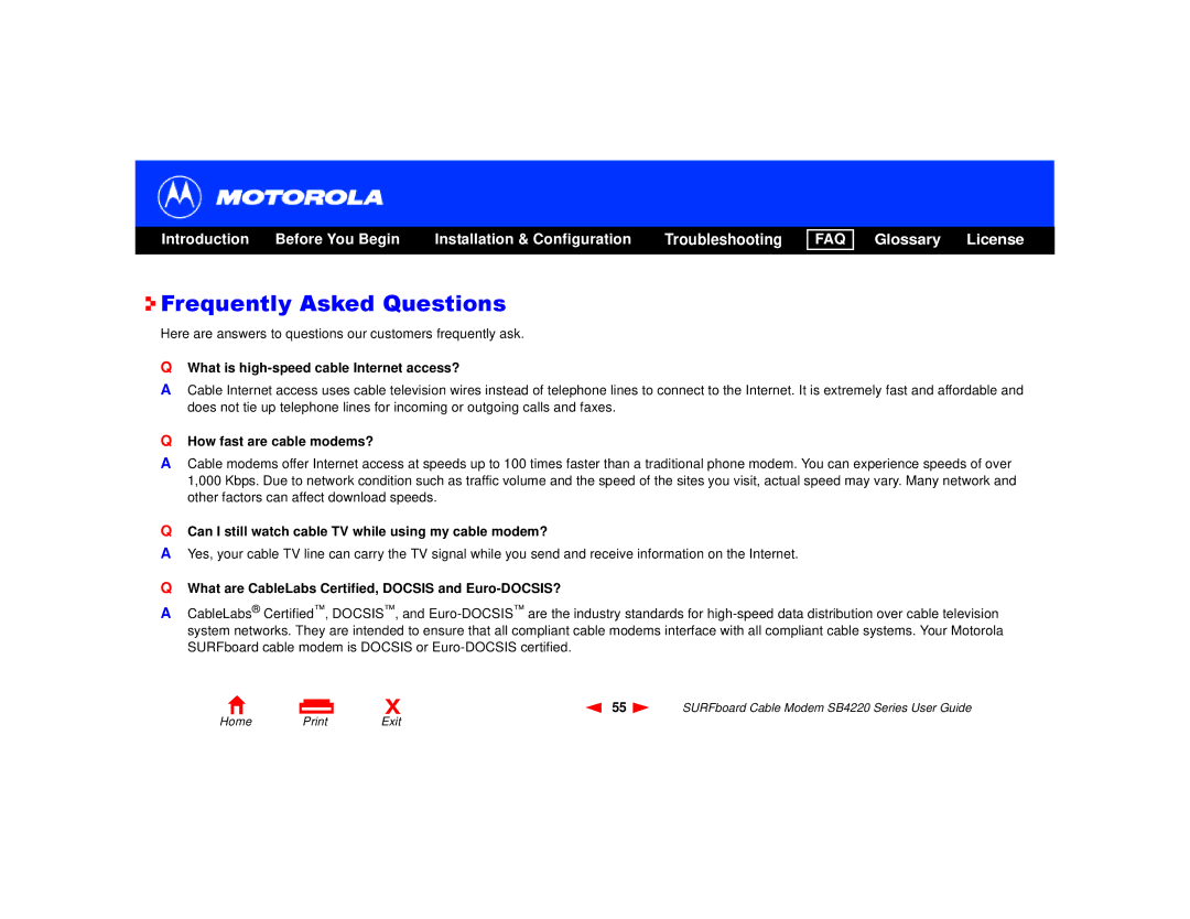 Motorola SB4220 manual Frequently Asked Questions, What is high-speed cable Internet access? 