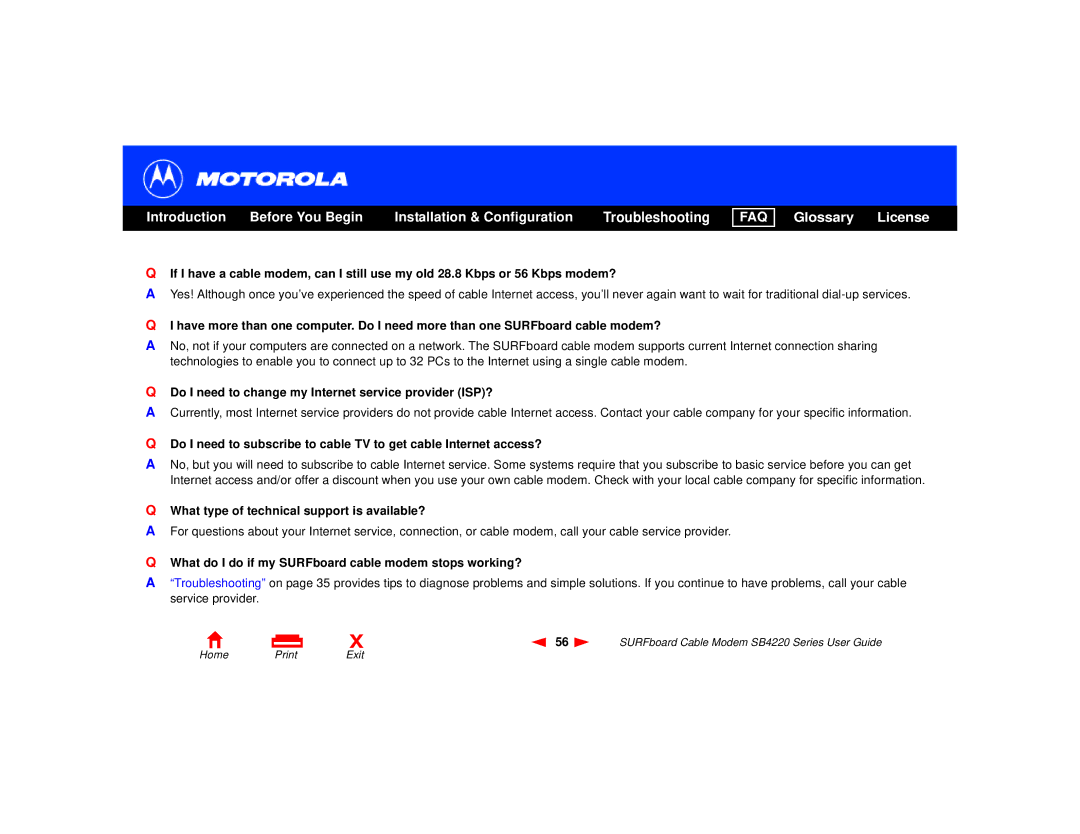 Motorola SB4220 manual Do I need to change my Internet service provider ISP? 