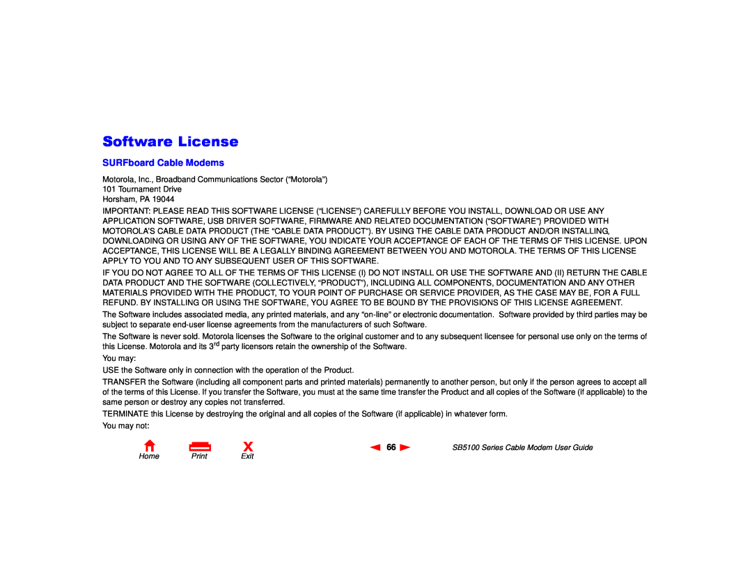 Motorola SB5100 Series, 505788-006-00 manual Software License, SURFboard Cable Modems, Home Print Exit 