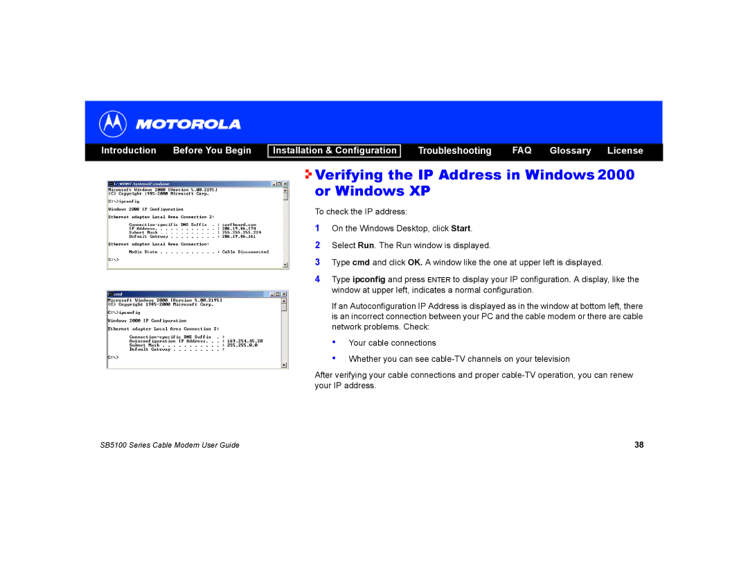 Motorola SB5100 manual Verifying the IP Address in Windows 2000 or Windows XP 