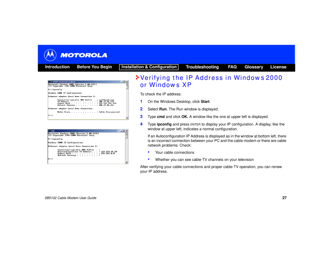 Motorola SB5102 manual Verifying the IP Address in Windows 2000 or Windows XP 