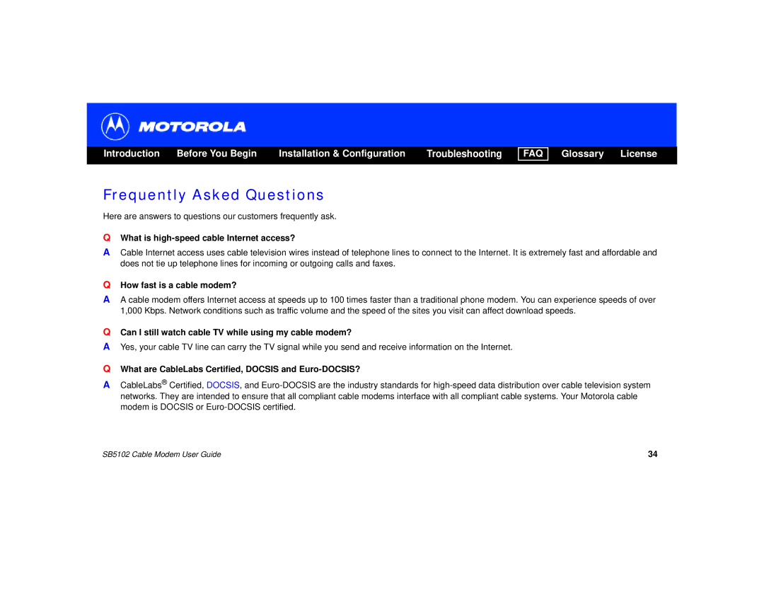 Motorola SB5102 manual Frequently Asked Questions, What is high-speed cable Internet access? 