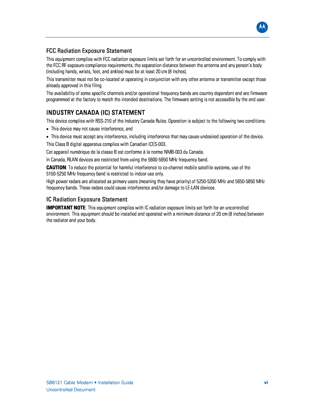 Motorola SB6121 manual FCC Radiation Exposure Statement, Industry Canada Ic Statement, IC Radiation Exposure Statement 