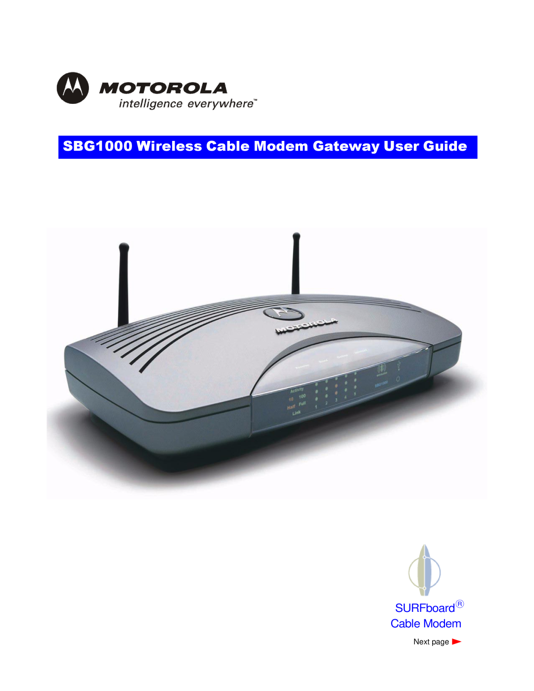 Motorola manual SBG1000 Wireless Cable Modem Gateway User Guide, SURFboard R Cable Modem 