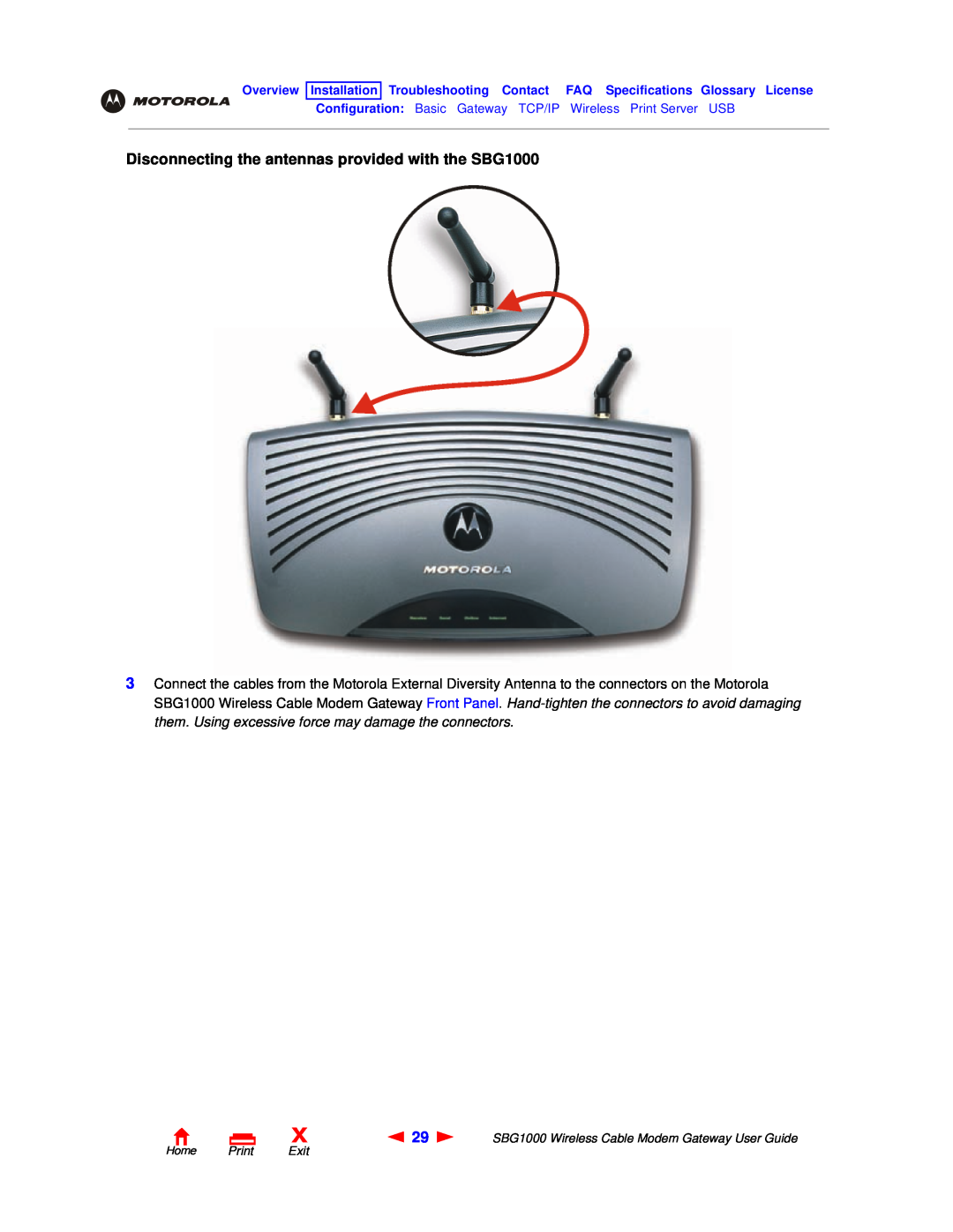 Motorola manual Disconnecting the antennas provided with the SBG1000 