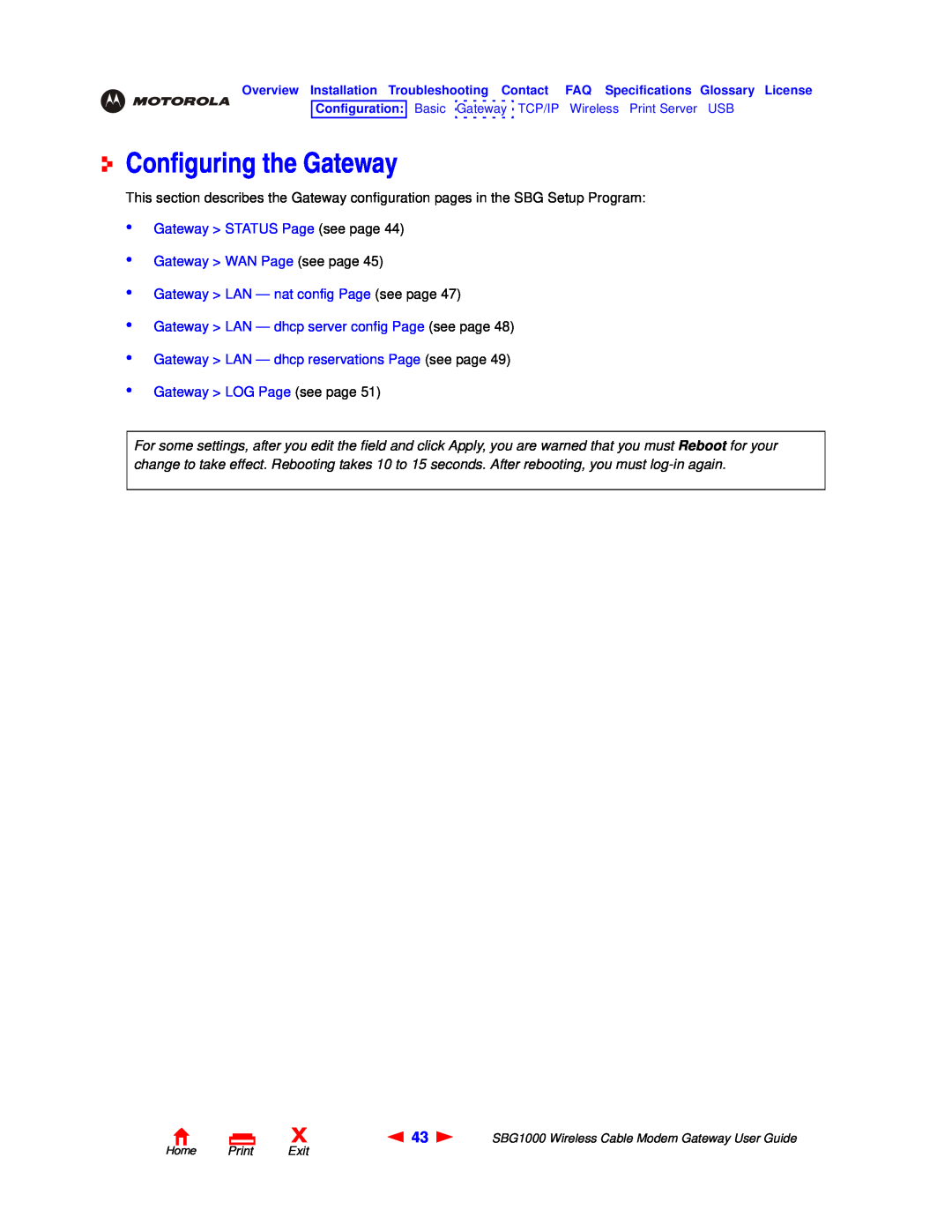 Motorola SBG1000 manual Configuring the Gateway, Gateway STATUS Page see page Gateway WAN Page see page, Home Print Exit 