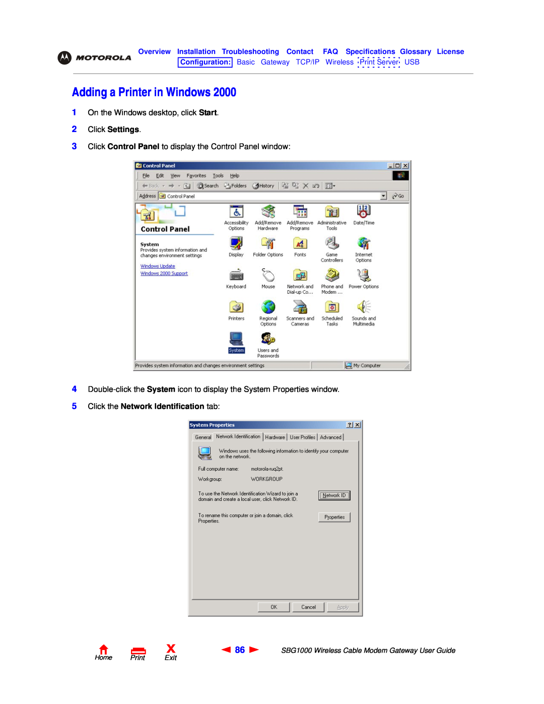 Motorola SBG1000 manual Adding a Printer in Windows, Click the Network Identification tab, Click Settings, Home Print Exit 